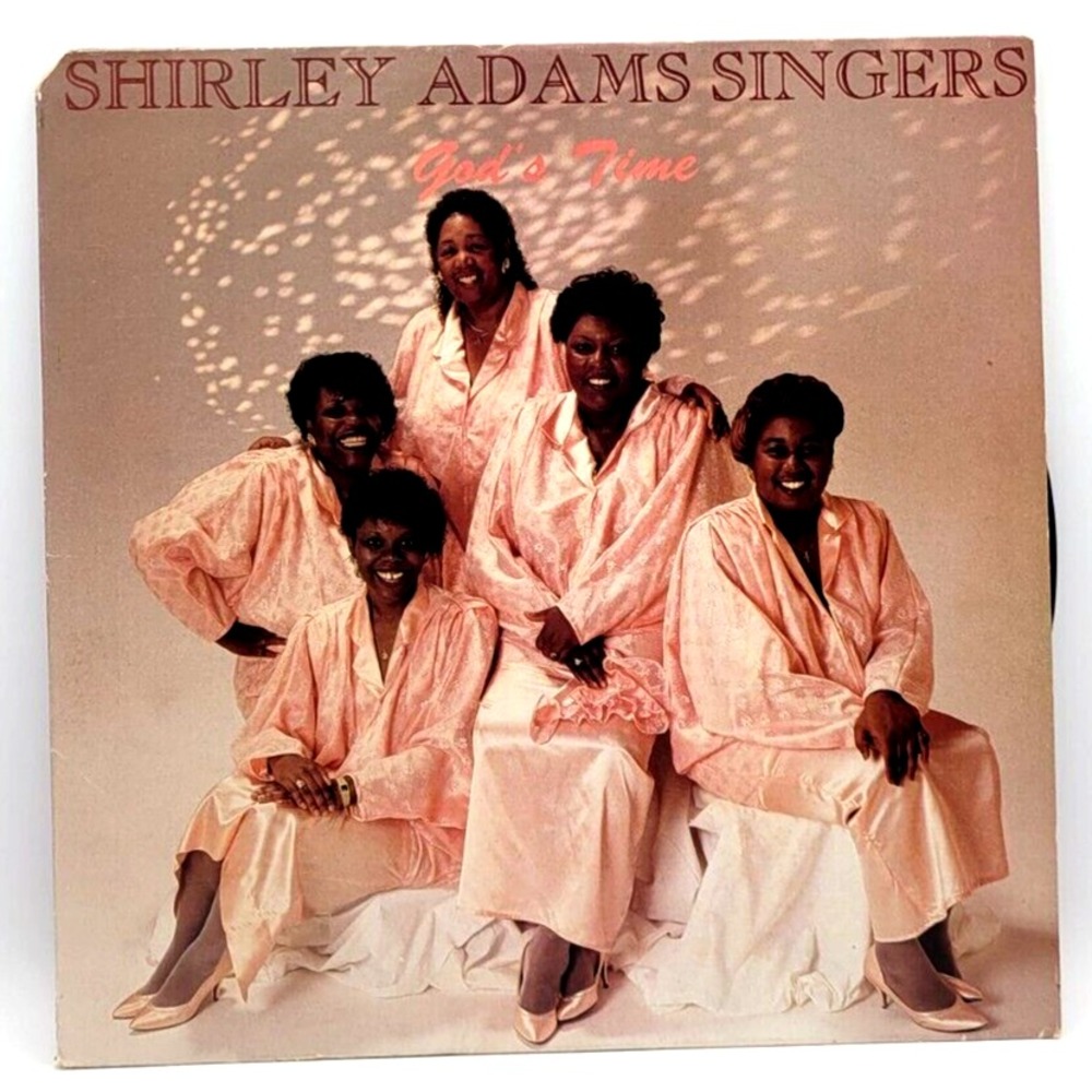 SHIRLEY ADAMS SINGERS - GOD'S TIME -‎ BLACK GOSPEL LP RECORD